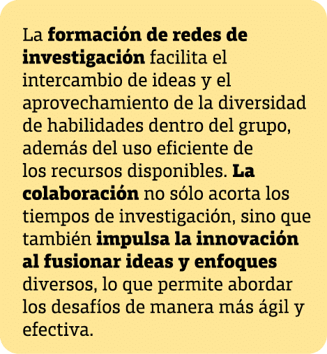  La formaci n de redes de investigaci n facilita el intercambio de ideas y el aprovechamiento de la diversidad de hab...