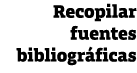 Recopilar fuentes bibliogr ficas 