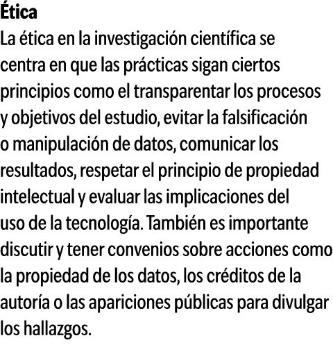  tica La tica en la investigaci n cient fica se centra en que las pr cticas sigan ciertos principios como el transpa...