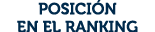 POSICI N EN EL RANKING 