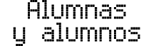 Alumnas y alumnos