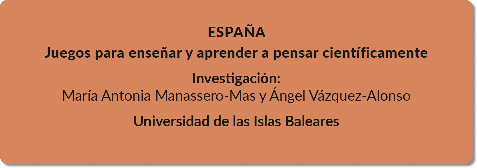ESPA A Juegos para ense ar y aprender a pensar cient ficamente Investigaci n: Mar a Antonia Manassero Mas y ngel V z...