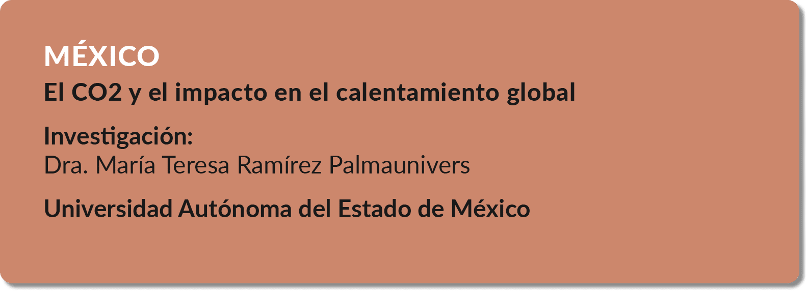 M xico El CO2 y el impacto en el calentamiento global Investigaci n: Dra. Mar a Teresa Ram rez Palmaunivers Universid...