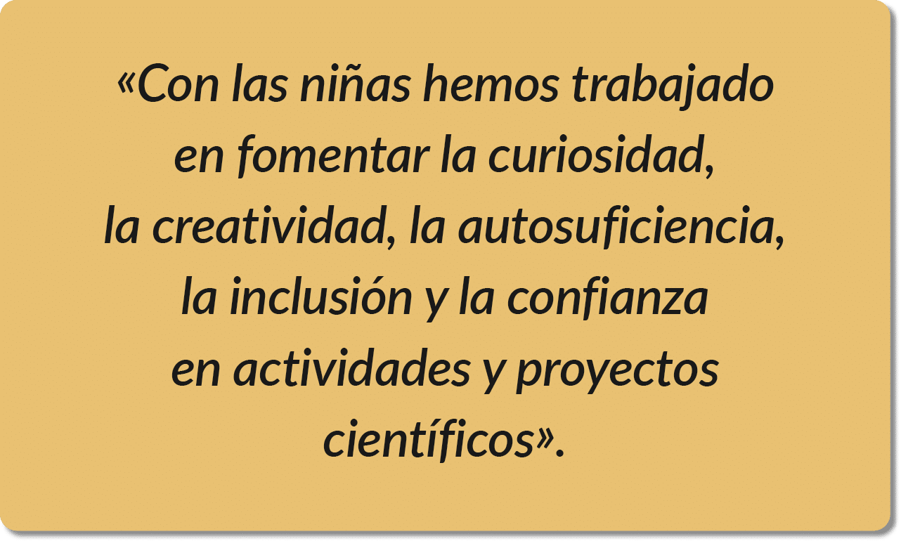 «Con las ni as hemos trabajado en fomentar la curiosidad, la creatividad, la autosuficiencia, la inclusi n y la confi...