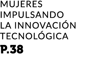 MUJERES IMPULSANDO LA INNOVACI N tecnol gica P.38
