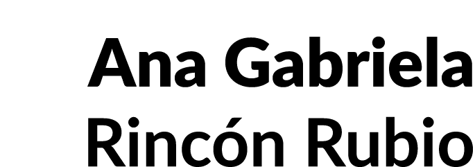 ﻿Ana Gabriela Rinc n Rubio