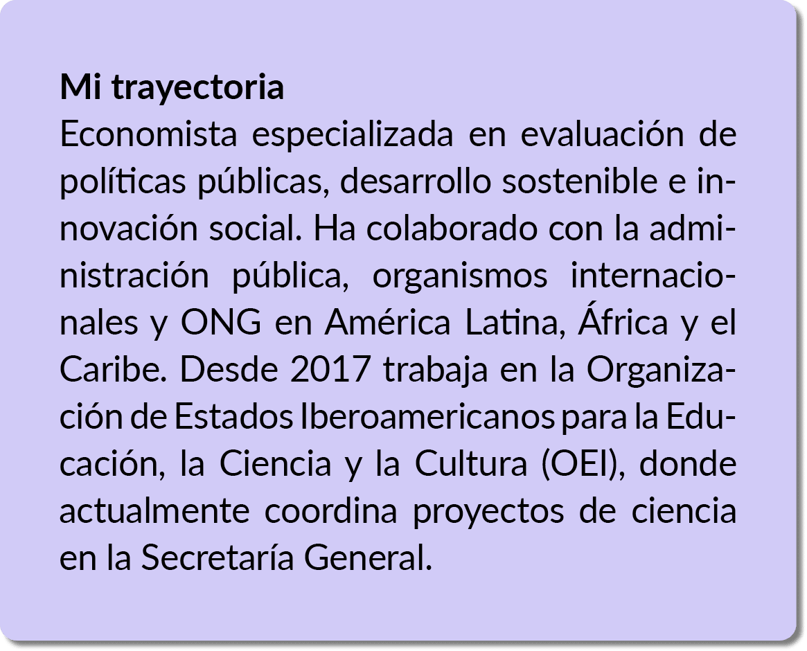 Mi trayectoria Economista especializada en evaluaci n de pol ticas p blicas, desarrollo sostenible e innovaci n socia...