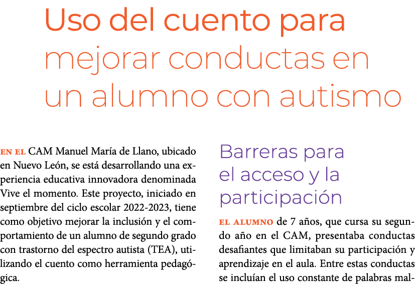 Uso del cuento para mejorar conductas en un alumno con autismo En el CAM Manuel Mar a de Llano, ubicado en Nuevo Le ...