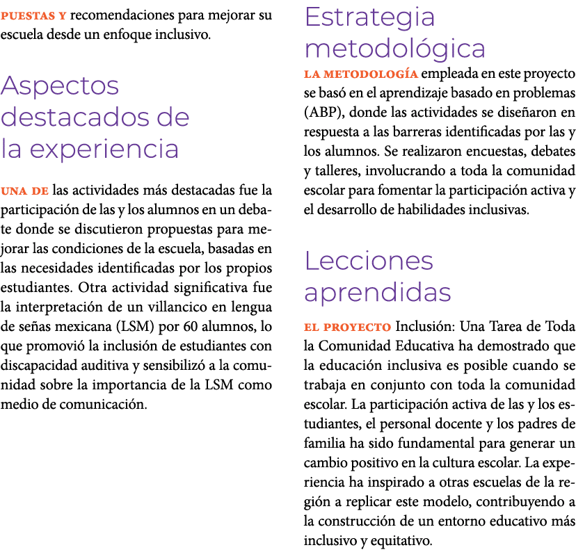 puestas y recomendaciones para mejorar su escuela desde un enfoque inclusivo. Aspectos destacados de la experiencia U...