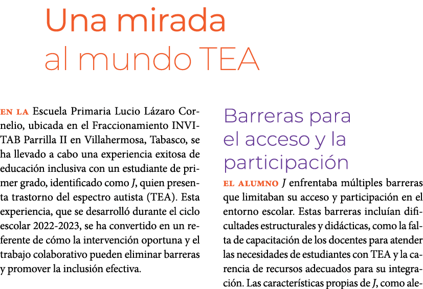 Una mirada al mundo TEA En la Escuela Primaria Lucio L zaro Cornelio, ubicada en el Fraccionamiento INVITAB Parrilla...