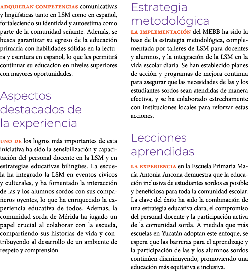 adquieran competencias comunicativas y ling sticas tanto en LSM como en espa ol, fortaleciendo su identidad y autoes...