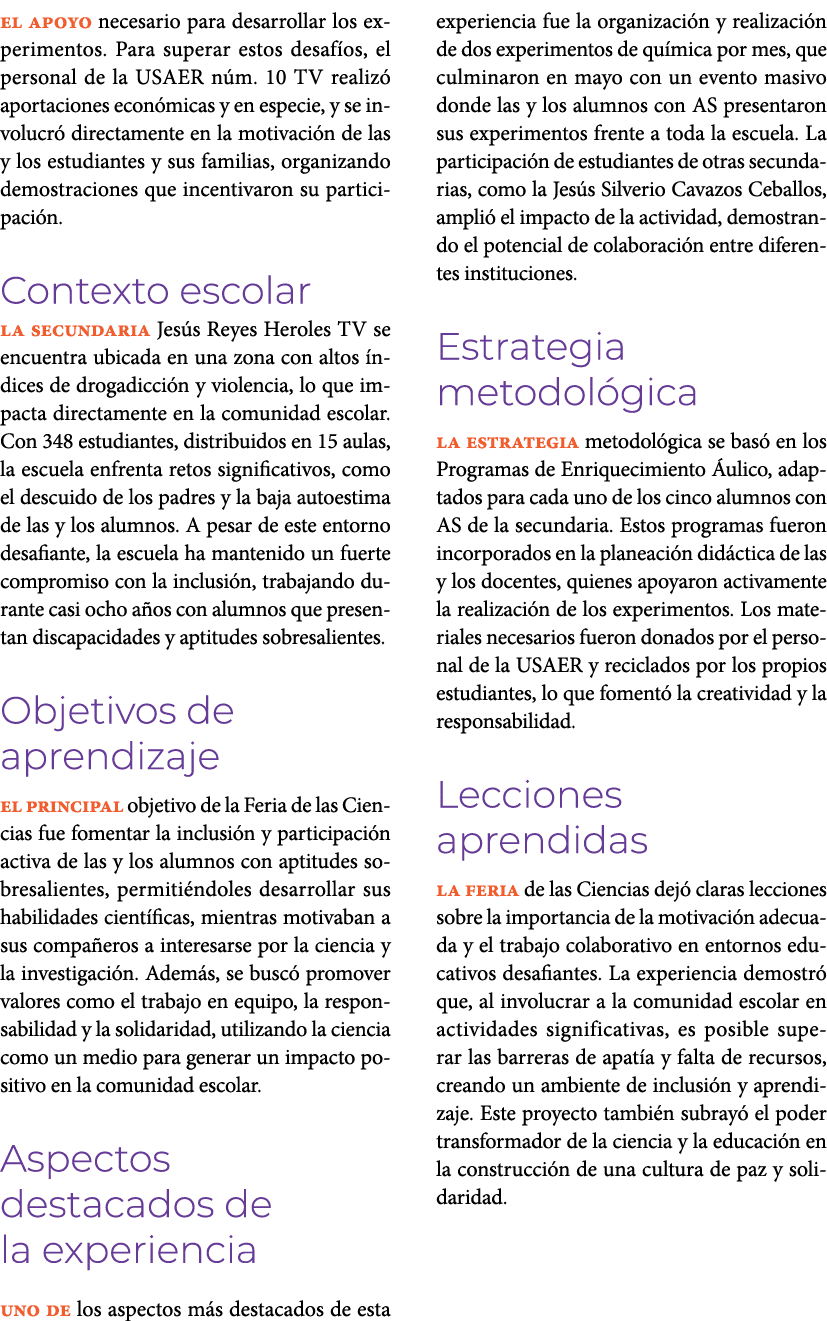 el apoyo necesario para desarrollar los experimentos. Para superar estos desaf os, el personal de la USAER n m. 10 TV...