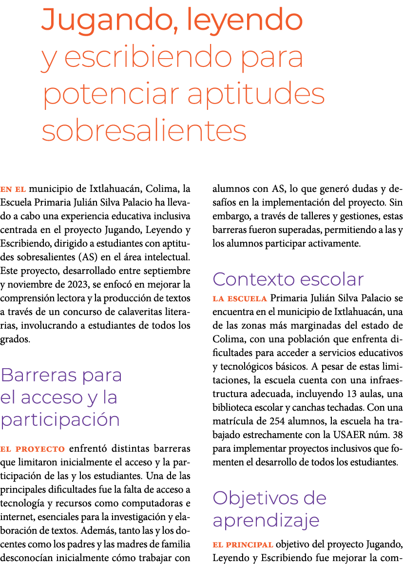 Jugando, leyendo y escribiendo para potenciar aptitudes sobresalientes En el municipio de Ixtlahuac n, Colima, la Es...
