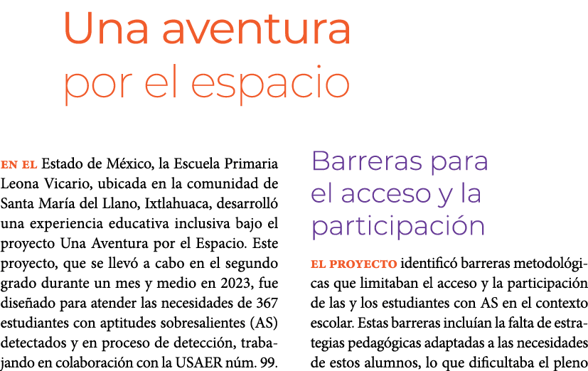 Una aventura por el espacio En el Estado de M xico, la Escuela Primaria Leona Vicario, ubicada en la comunidad de Sa...