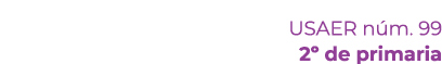 USAER n m. 99 2º de primaria 