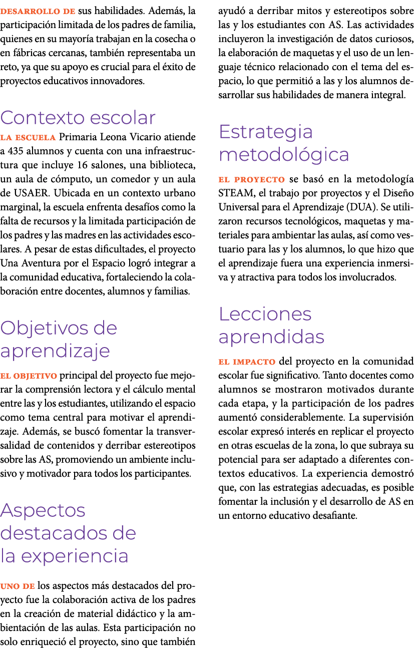 desarrollo de sus habilidades. Adem s, la participaci n limitada de los padres de familia, quienes en su mayor a trab...