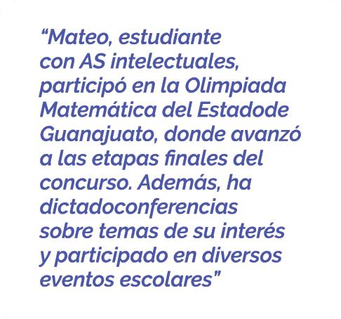  “Mateo, estudiante con AS intelectuales, particip en la Olimpiada Matem tica del Estadode Guanajuato, donde avanz  ...
