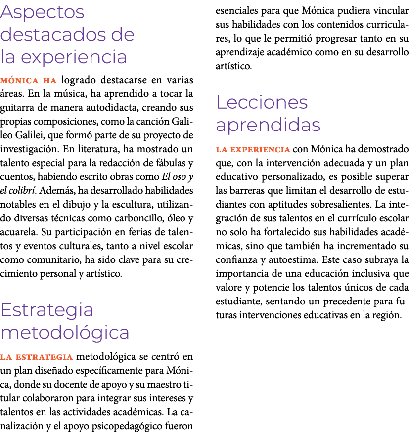 Aspectos destacados de la experiencia M nica ha logrado destacarse en varias reas. En la m sica, ha aprendido a toca...