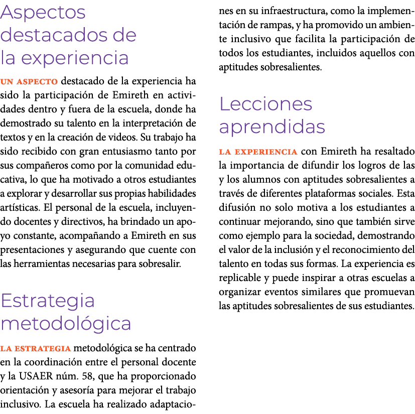 Aspectos destacados de la experiencia Un aspecto destacado de la experiencia ha sido la participaci n de Emireth en a...