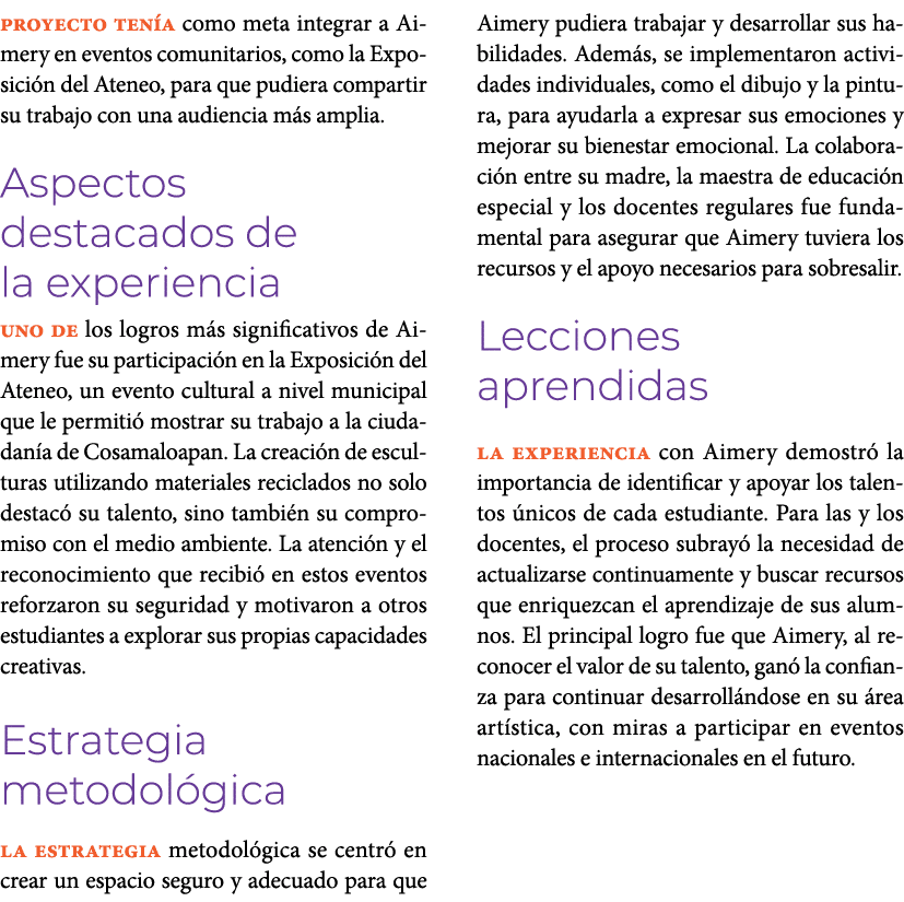proyecto ten a como meta integrar a Aimery en eventos comunitarios, como la Exposici n del Ateneo, para que pudiera c...