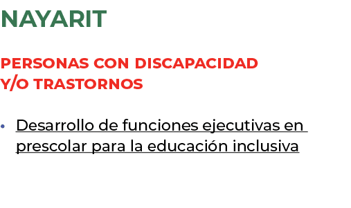 nayarit Personas con discapacidad y/o trastornos Desarrollo de funciones ejecutivas en prescolar para la educaci n in...