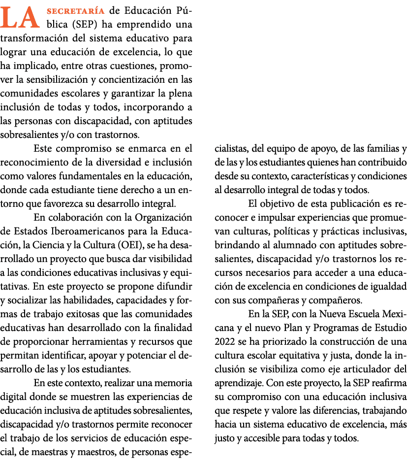 La Secretar a de Educaci n P blica (SEP) ha emprendido una transformaci n del sistema educativo para lograr una educa...