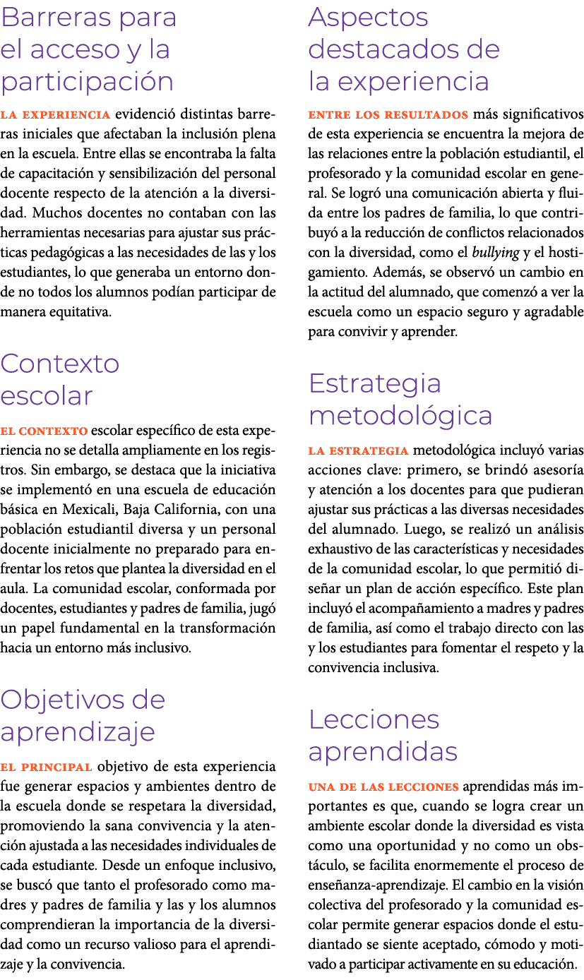 Barreras para el acceso y la participaci n La experiencia evidenci distintas barreras iniciales que afectaban la inc...