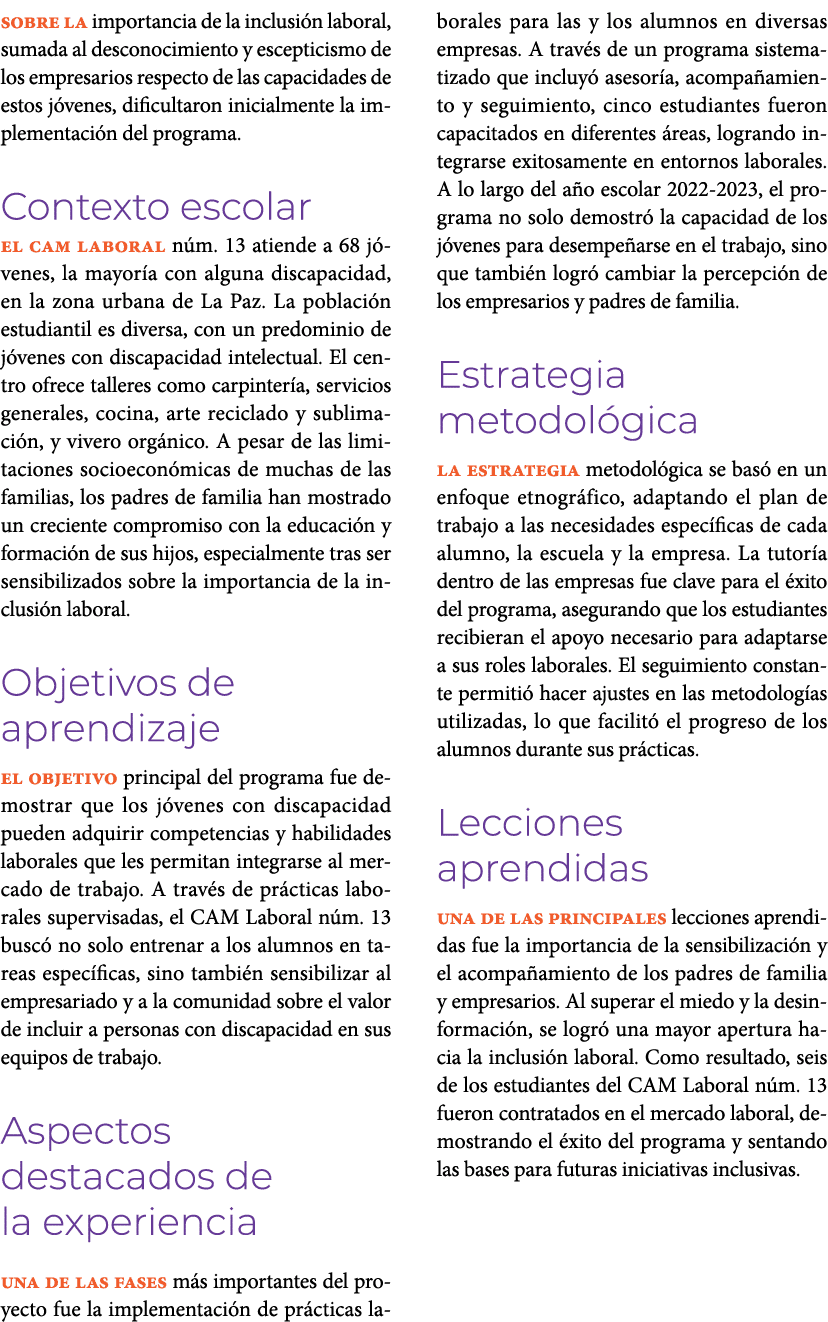 sobre la importancia de la inclusi n laboral, sumada al desconocimiento y escepticismo de los empresarios respecto de...
