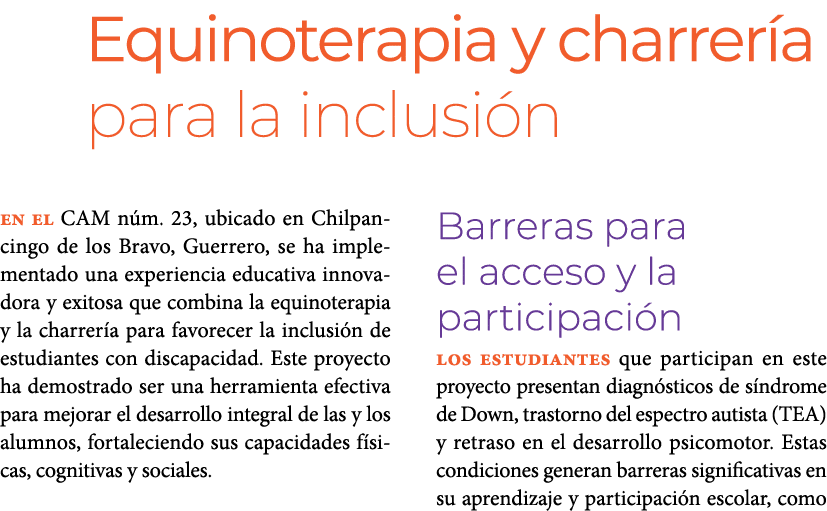 Equinoterapia y charrer a para la inclusi n En el CAM n m. 23, ubicado en Chilpancingo de los Bravo, Guerrero, se ha...